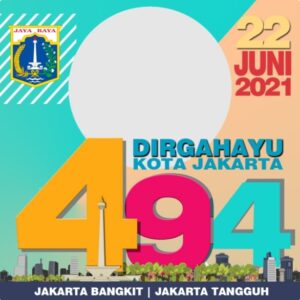 19. Twibbon Peringatan HUT Jakarta Tanggal 22 Juni 2021